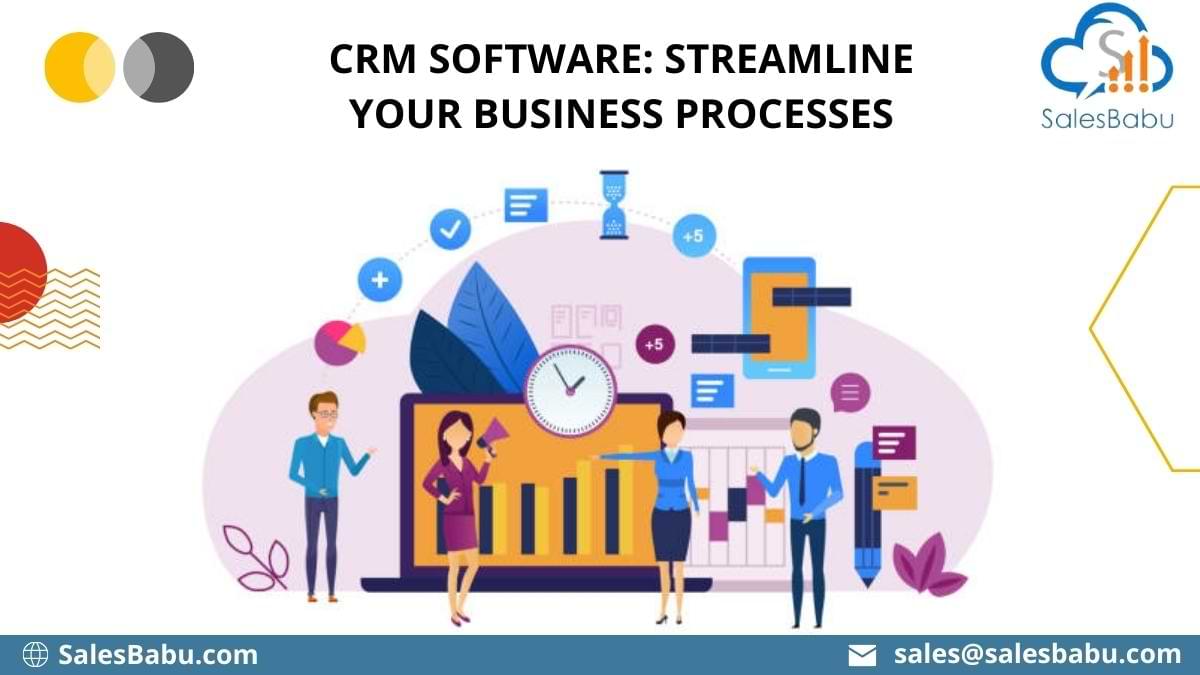 CRM Software for Small Business: Streamlining Operations and Boosting Growth